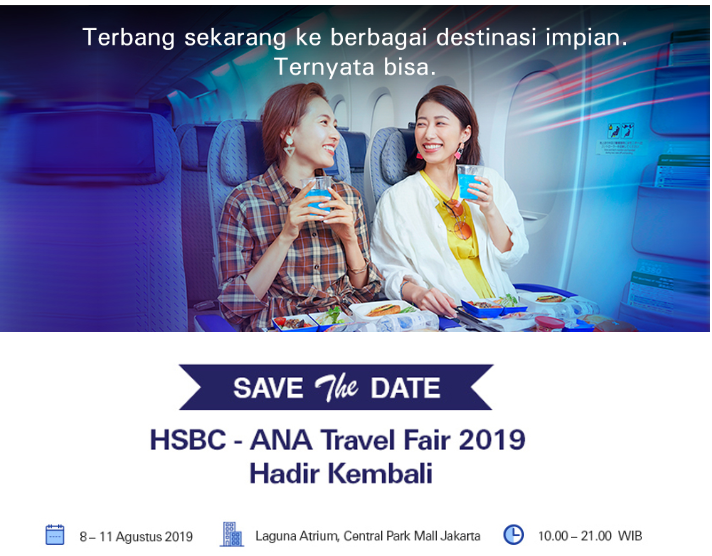 Catat Tanggalnya HSBC ANA Travel Fair Agustus 2019 (Jakarta) PinterPoin
