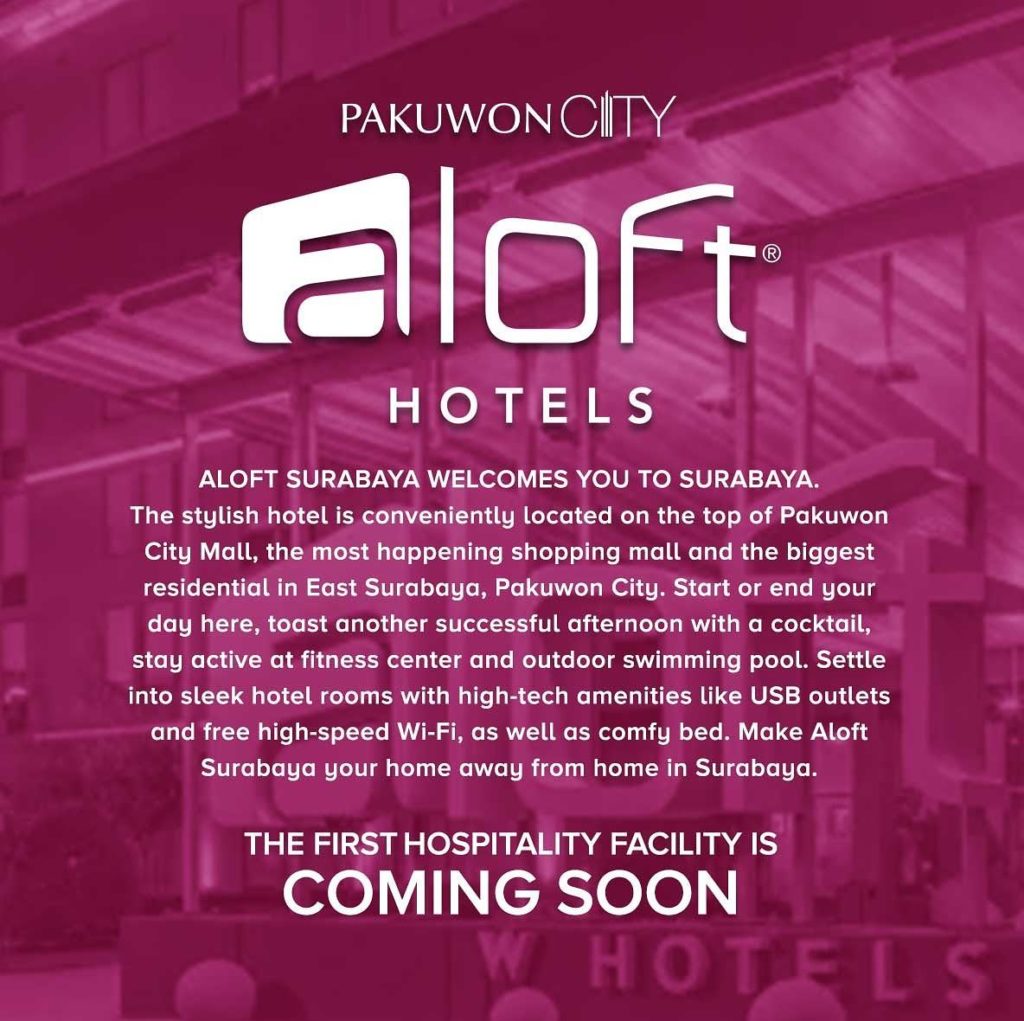 Menarik: Aloft Surabaya & Pullman Surabaya Kertajaya - PinterPoin